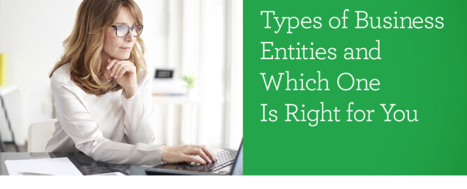 Types of Business Entities and Which One Is Right for You