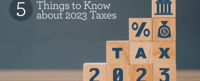 things to know about 2023 taxes